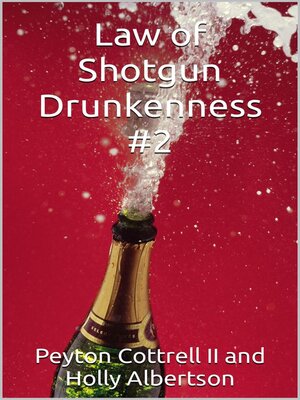 cover image of Law of Shotgun Drunkenness #2